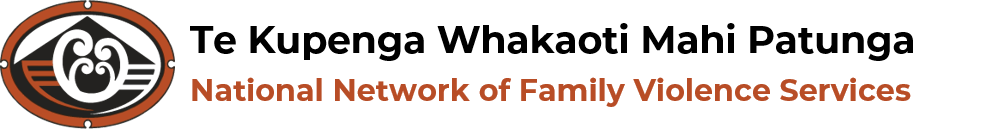 Te Kupenga Whakakaoti Mahi Patunga - National Network of Family Violence Services